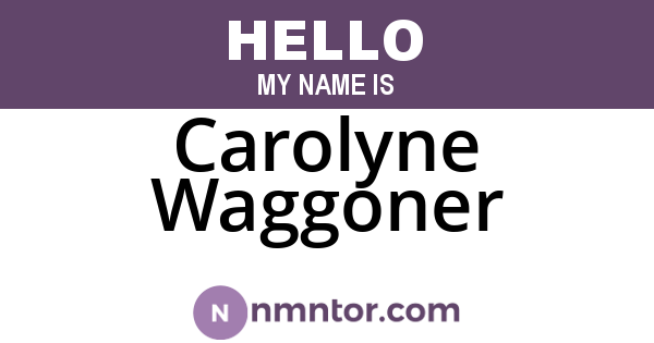Carolyne Waggoner