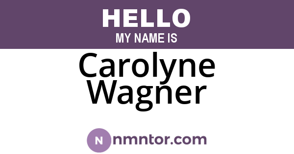 Carolyne Wagner
