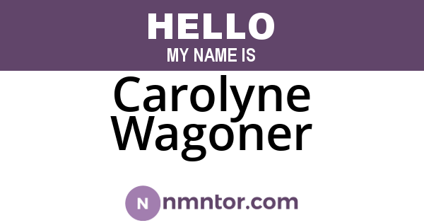 Carolyne Wagoner