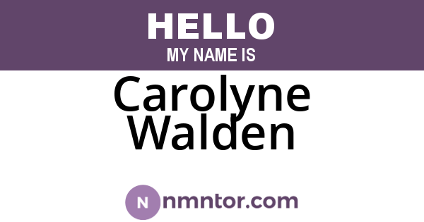 Carolyne Walden
