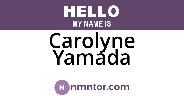 Carolyne Yamada