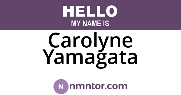 Carolyne Yamagata