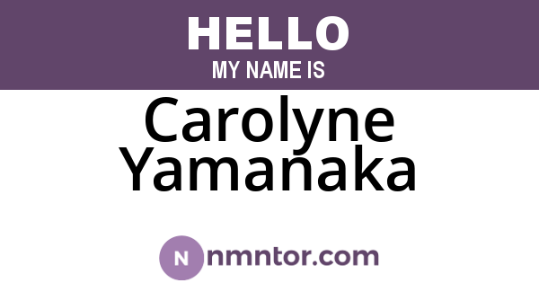 Carolyne Yamanaka