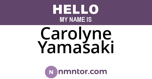 Carolyne Yamasaki