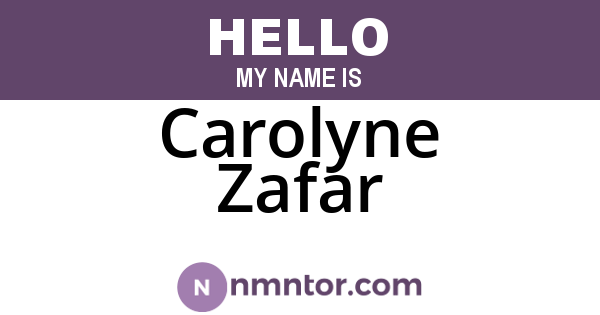 Carolyne Zafar