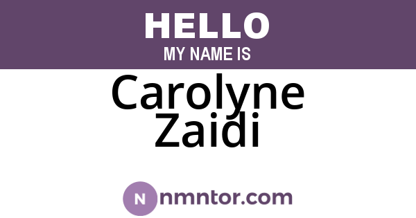 Carolyne Zaidi