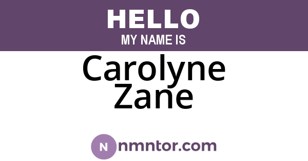 Carolyne Zane