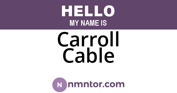 Carroll Cable