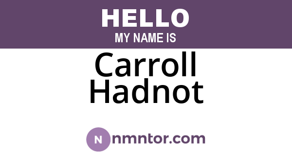 Carroll Hadnot