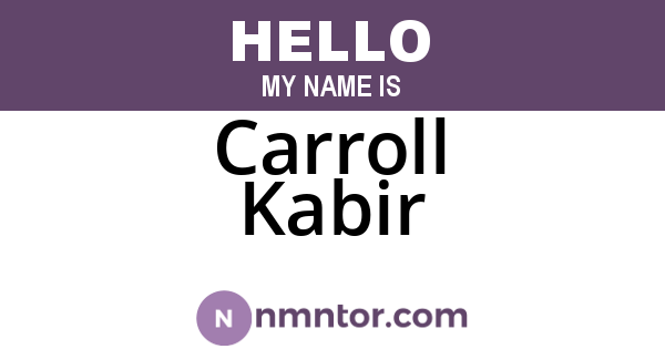 Carroll Kabir