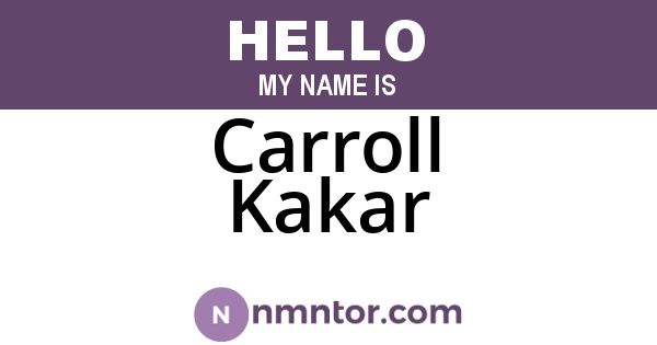 Carroll Kakar
