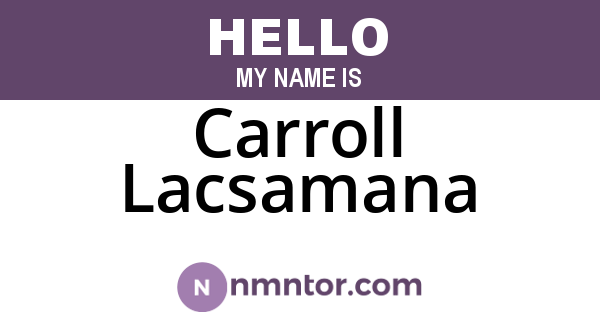 Carroll Lacsamana