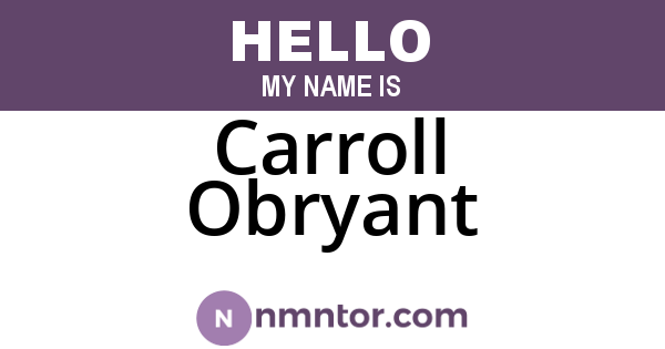 Carroll Obryant