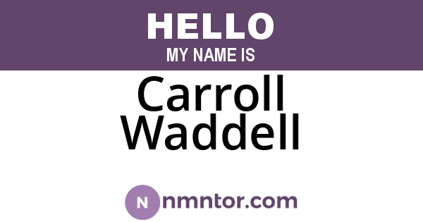 Carroll Waddell