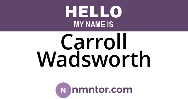 Carroll Wadsworth