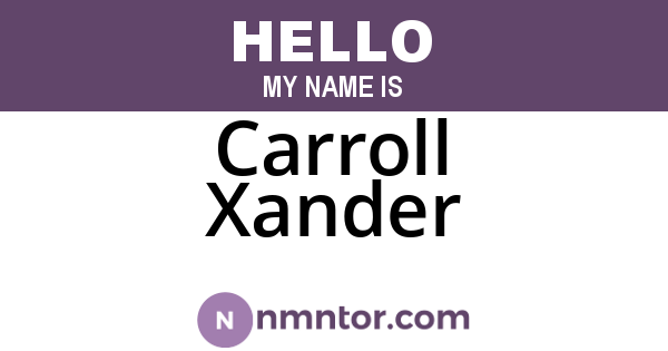 Carroll Xander