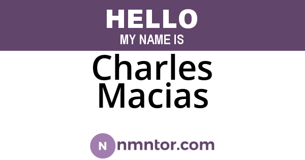 Charles Macias