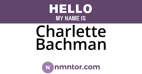 Charlette Bachman