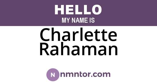 Charlette Rahaman