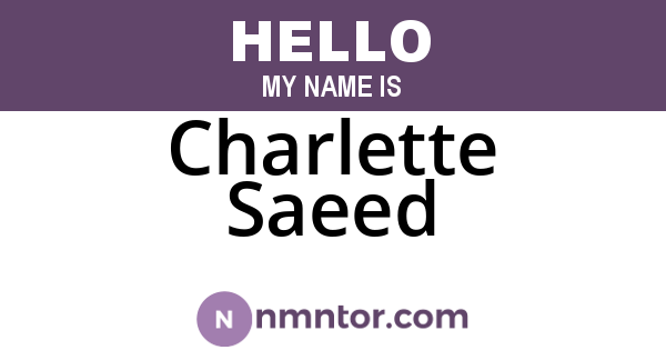 Charlette Saeed