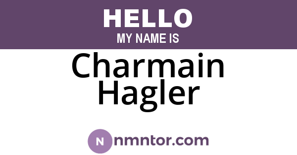 Charmain Hagler