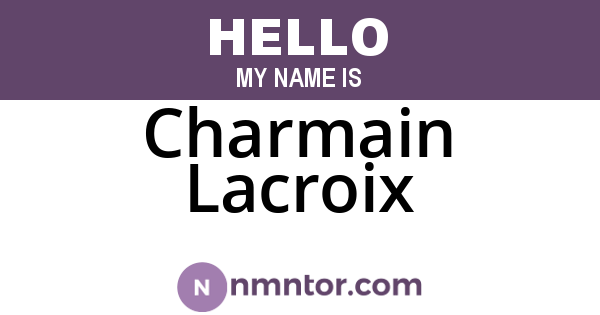Charmain Lacroix