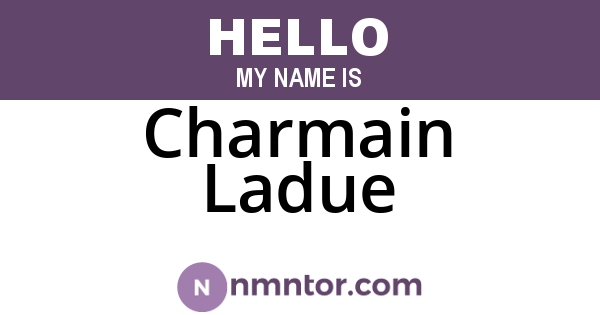 Charmain Ladue