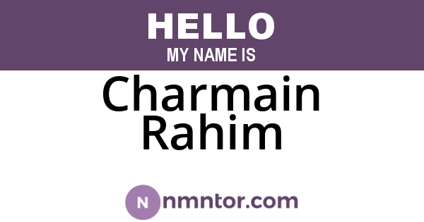 Charmain Rahim