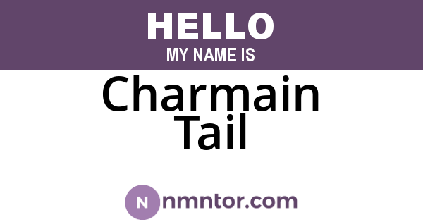 Charmain Tail