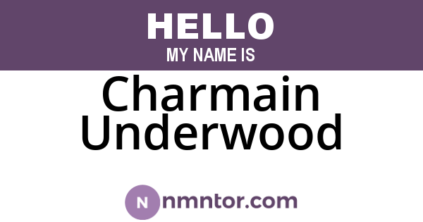 Charmain Underwood