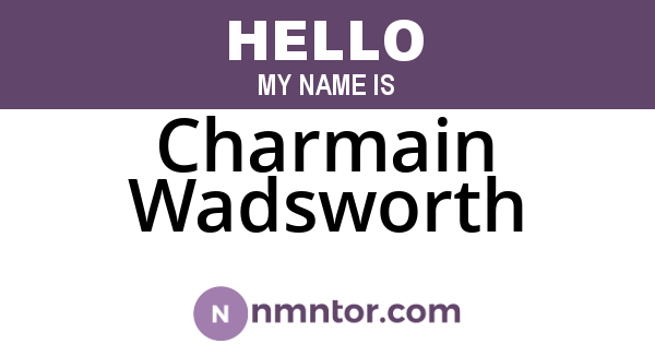 Charmain Wadsworth
