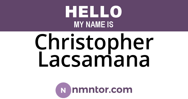 Christopher Lacsamana