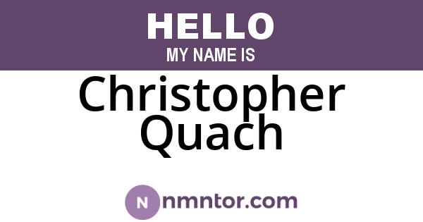 Christopher Quach