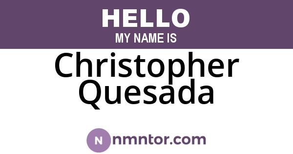 Christopher Quesada