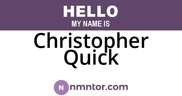 Christopher Quick