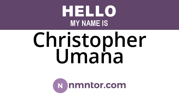 Christopher Umana