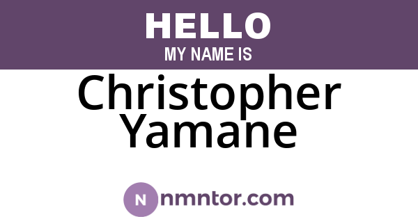 Christopher Yamane