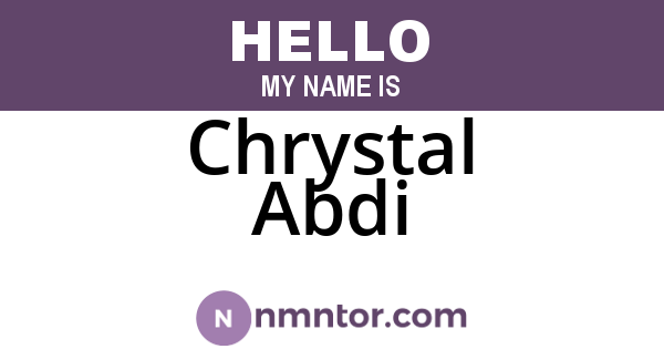 Chrystal Abdi