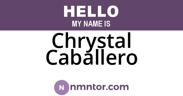 Chrystal Caballero