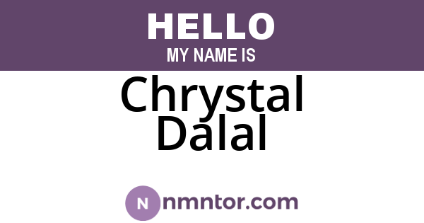 Chrystal Dalal
