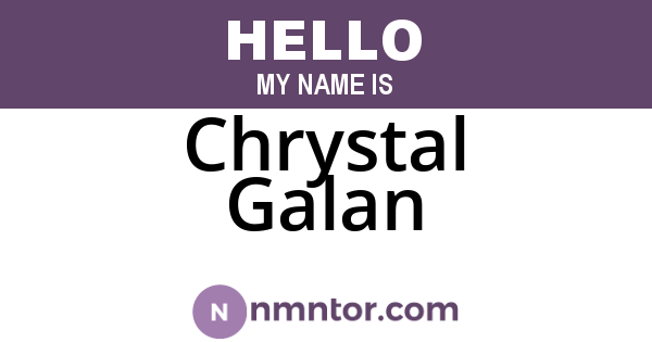 Chrystal Galan