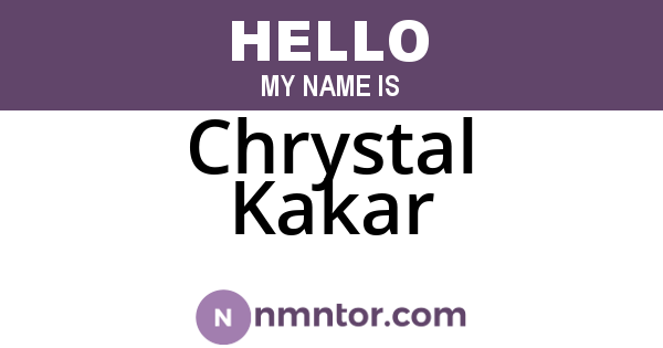 Chrystal Kakar