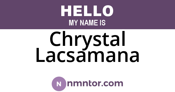 Chrystal Lacsamana