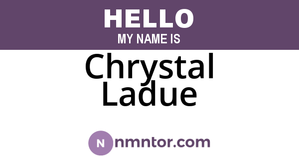 Chrystal Ladue