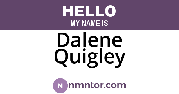 Dalene Quigley