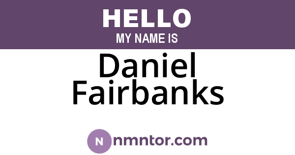 Daniel Fairbanks