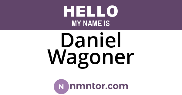 Daniel Wagoner