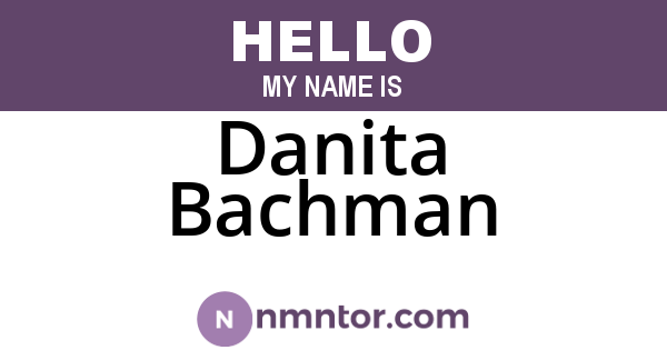 Danita Bachman
