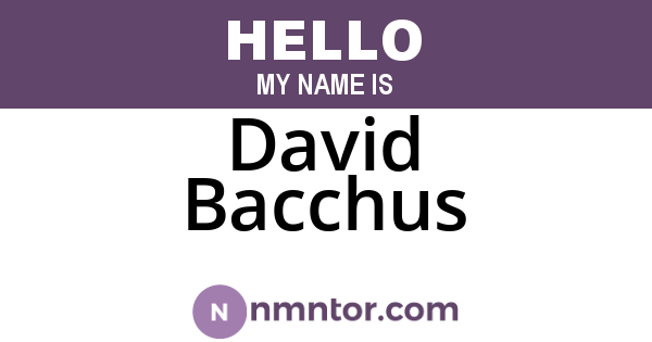 David Bacchus