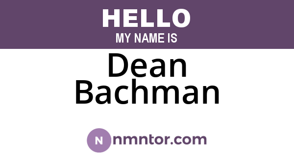 Dean Bachman